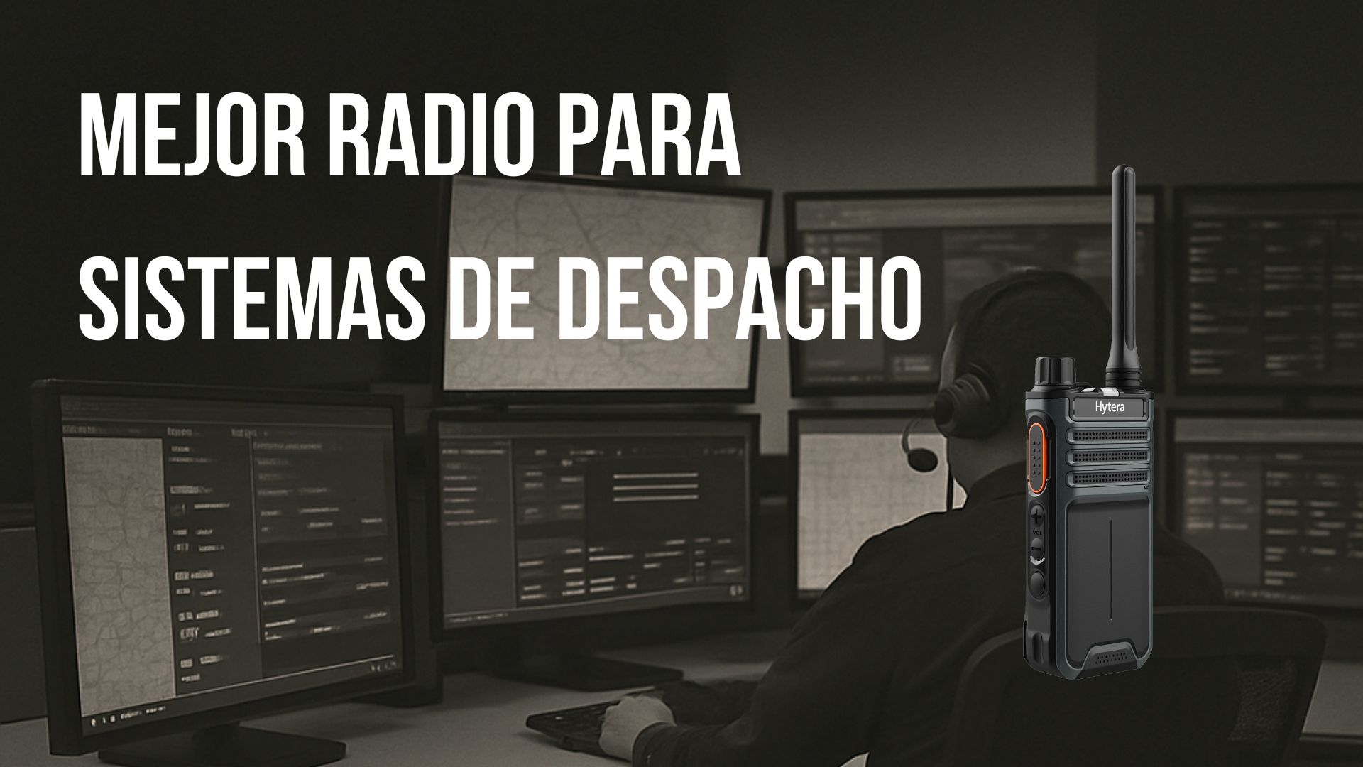 Cuál es la mejor radio para sistemas de despacho