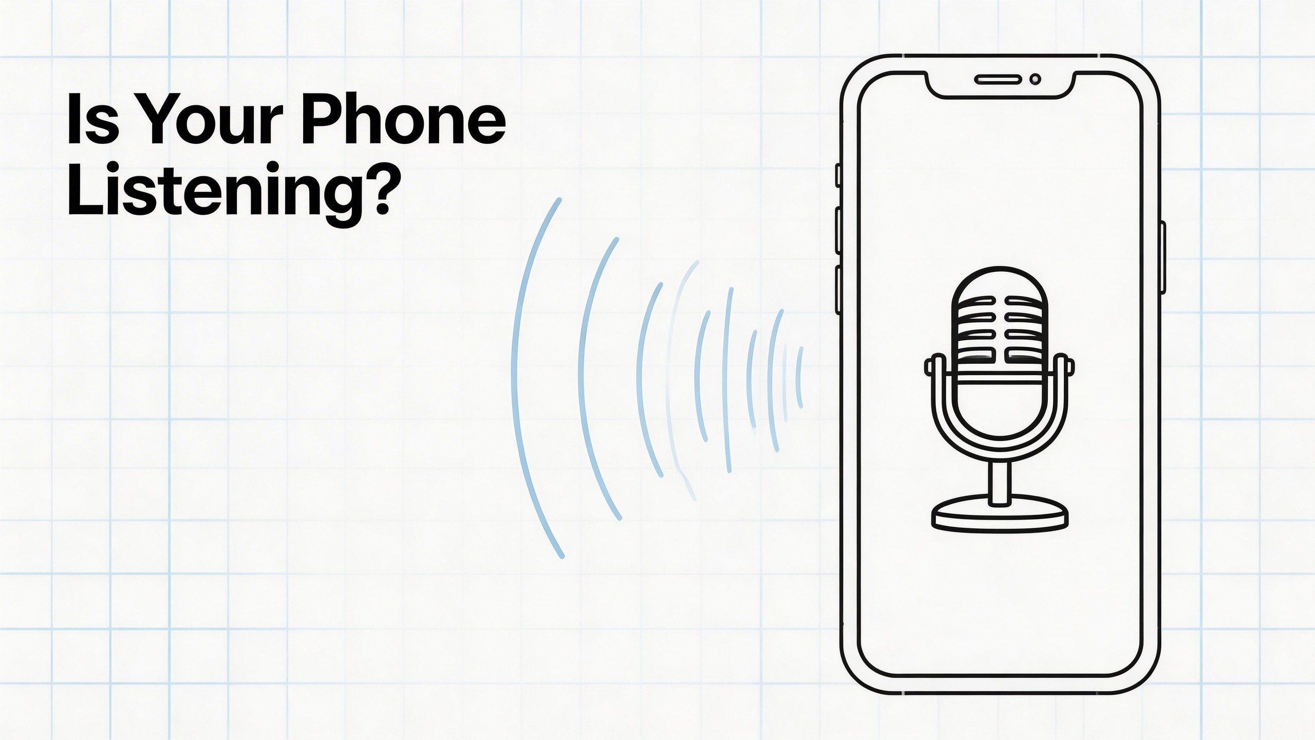 Is Your Phone Listening? Understanding Microphone Access and Mobile Security