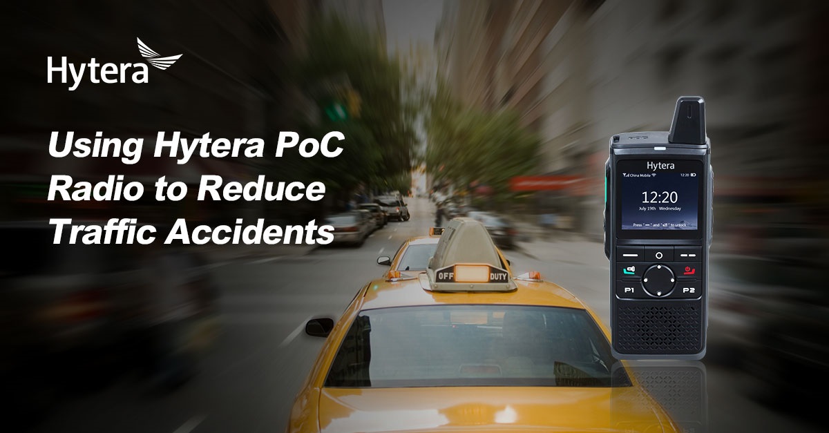 How Can Hytera PoC Radios Benefit Taxi Drivers